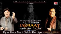 A Tribute To The King Of Ghazal Samrat-JAGJIT SINGH  JAZBAAT  Jaswant Singh Latest Ghazal Collection