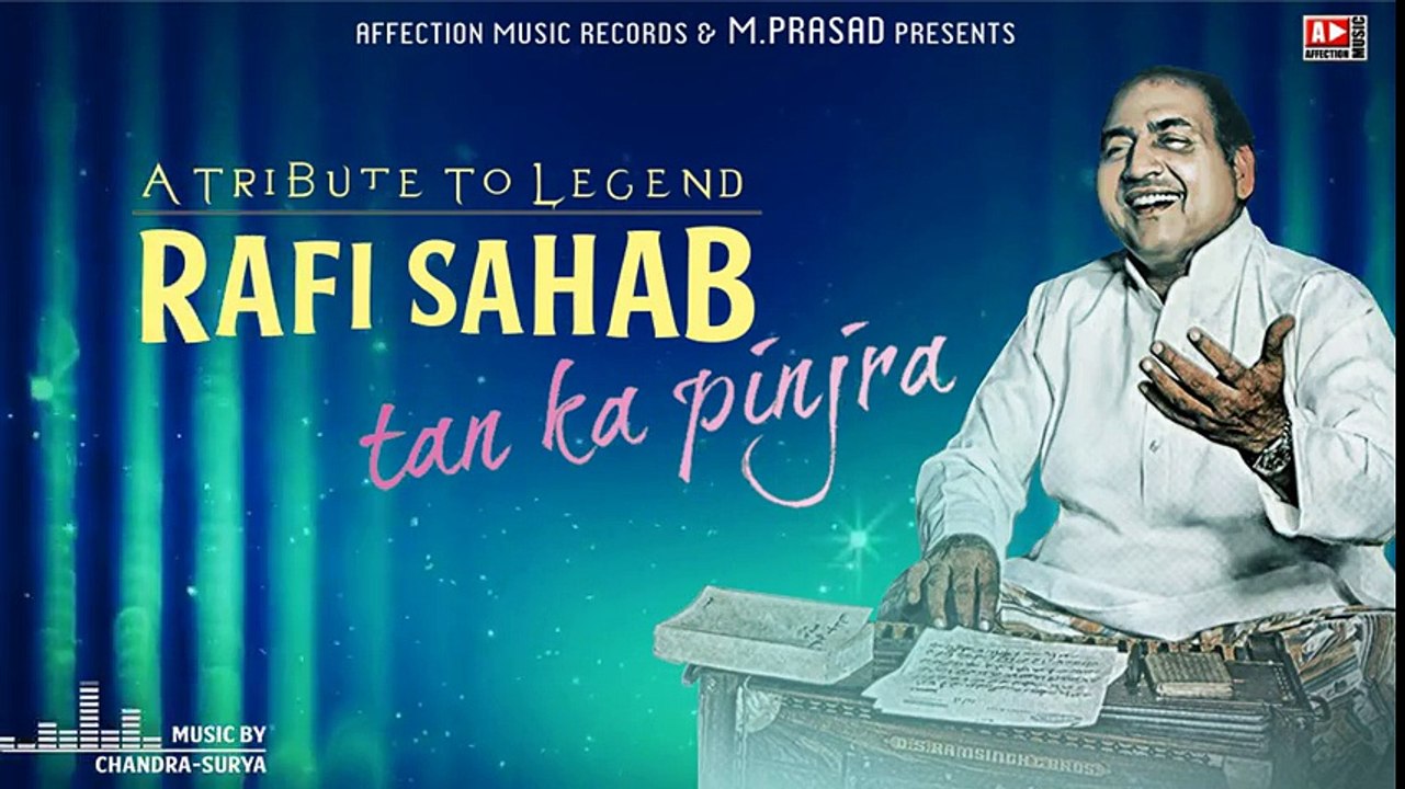 A Tribute To The Legend Golden Voice Of Sangeet Jagat  Mohd.Rafi Sahab    Affection Music Records