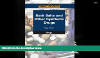 Audiobook  Bath Salts and Other Synthetic Drugs (Compact Research Series) Peggy J. Parks Full Book