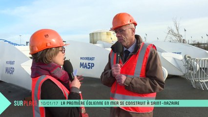 Sur Place à Saint-Nazaire : 1re éolienne en mer (2/2)