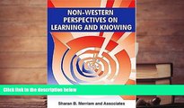 Kindle eBooks  Non-Western Perspectives On Learning and Knowing: Perspectives from Around the