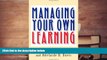 FREE [PDF]  Managing Your Own Learning PDF [DOWNLOAD]