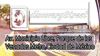 Av. Municipio Libre ,Metro Parque  De Los Venados,Ciudad De México (discoveryStreet)