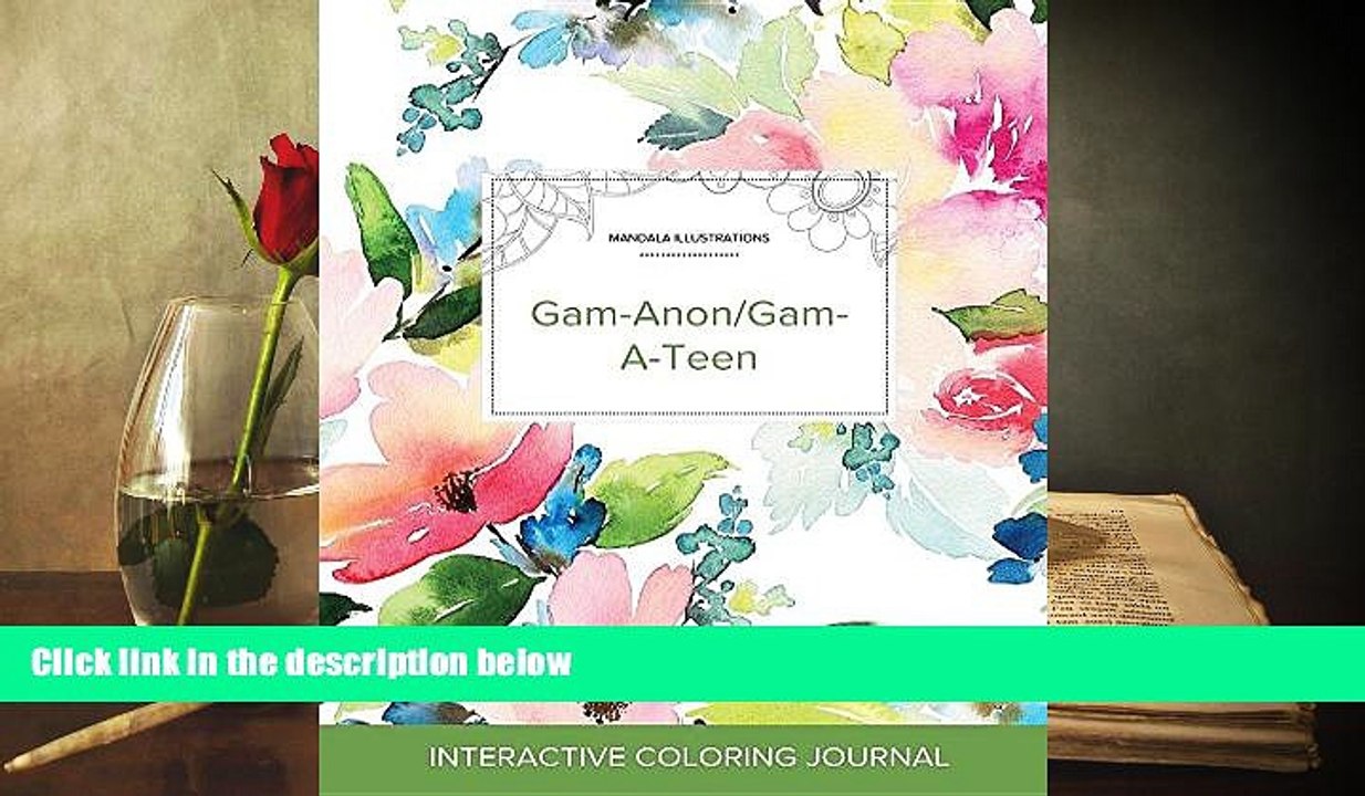 Read Book Adult Coloring Journal: Gam-Anon/Gam-A-Teen (Mandala Illustrations, Pastel Floral)