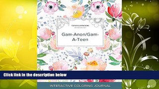 Read Book Adult Coloring Journal: Gam-Anon/Gam-A-Teen (Turtle Illustrations, La Fleur) Courtney