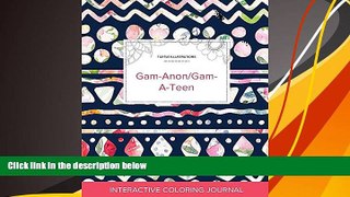 PDF [Download]  Adult Coloring Journal: Gam-Anon/Gam-A-Teen (Turtle Illustrations, Tribal Floral)