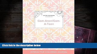 PDF [Download]  Adult Coloring Journal: Gam-Anon/Gam-A-Teen (Butterfly Illustrations, Pastel