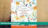 Read Book Adult Coloring Journal: Cosex and Love Addicts Anonymous (Safari Illustrations,