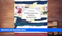 Read Book Adult Coloring Journal: Cosex and Love Addicts Anonymous (Safari Illustrations, Nautical