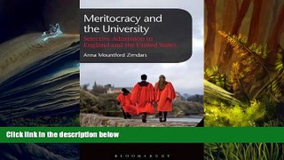 EBOOK ONLINE  Meritocracy and the University: Selective Admission in England and the United