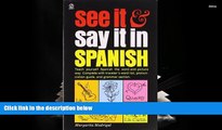 Kindle eBooks  See It and Say It in Spanish: Teach Yourself Spanish the Word-and-Picture Way.