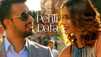 Atif Aslam- Pehli Dafa Song (Video) - Ileana D’Cruz - Latest Hindi Song 2017 - T-Series