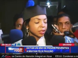 Acaban de dictar un año de prisión preventiva a Brayan Paulino cómplice de John