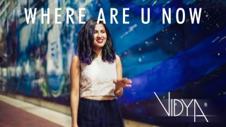 Jack Ü - Where Are Ü Now (Vidya Vox Tamil Remix Cover) (ft. Satya Valli, Shankar Tucker)