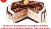Bakery Confectionery Cake Products Suppliers and Manufacturers in India