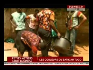 Business 24  Petits Metiers Gros Business  Les couleurs batik au Togo