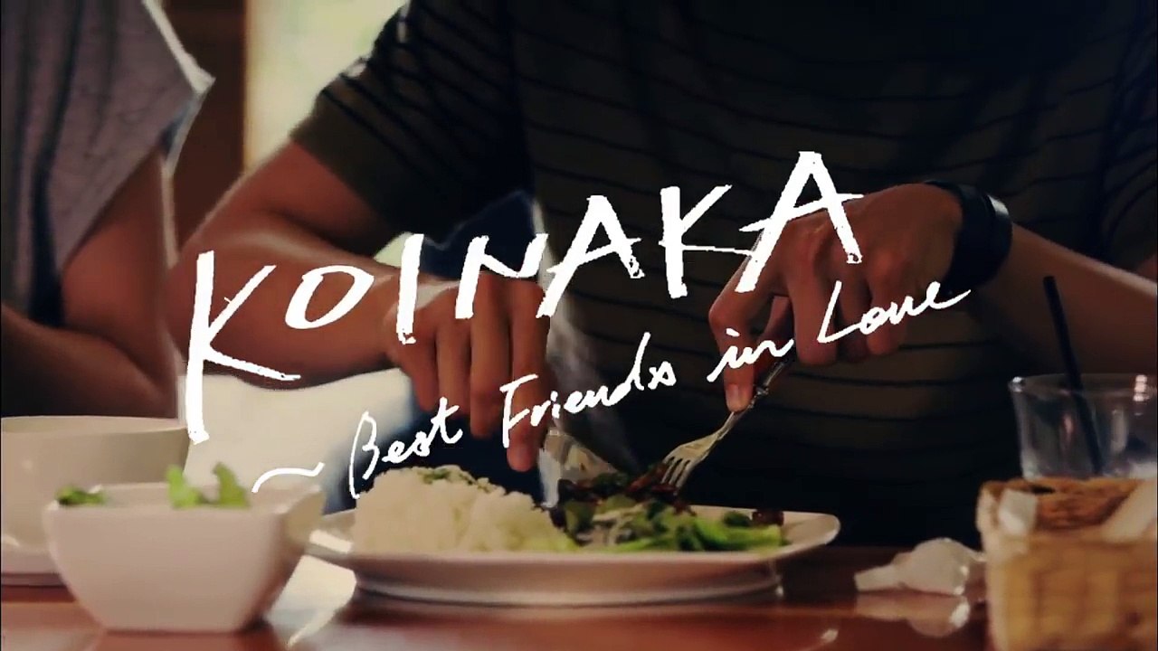 KOINAKA ~Best Friends in Love - Trailer　【Fuji TV Official】-zlfJoSVMLmc