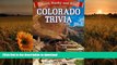 FREE [DOWNLOAD] Colorado Trivia (Weird, Wacky and Wild) John Daters Trial Ebook