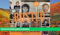 READ book Busted: Mugshots and Arrest Records of the Famous and Infamous Thomas J. Craughwell