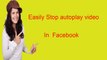 How to Stop Autoplay Videos on Facebook