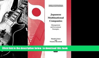 BEST PDF  Japanese Multinational Companies (Series in International Business and Economics)