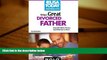 PDF [FREE] DOWNLOAD  Being a Great Divorced Father: Real-Life Advice From a Dad Who s Been There