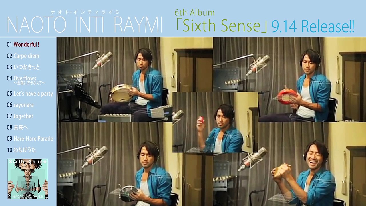 ナオト・インティライミ 9_14(水)発売 6th Album「Sixth Sense」全曲試聴映像-4N6Cloe-li0