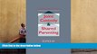 PDF [FREE] DOWNLOAD  Joint Custody and Shared Parenting: Second Edition TRIAL EBOOK