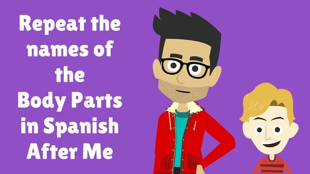 Learn the Body Parts in SPANISH Spanish for Kids Spanish for Beginners Fun Spanish