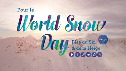 World Snow Day 2017 - Fête du Ski et de la Neige