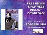 Franz Schubert - Sein Leben und sein Werk Aus Fraktur Übertragen