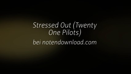Noten bei notendownload - Stressed Out (Twenty One Pilots)