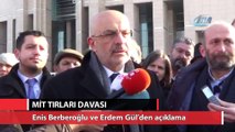 Enis Berberoğlu ve Erdem Gül’den açıklama