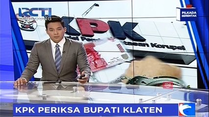 Bupati Klaten Diperiksa KPK