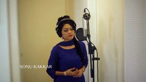 Agar Tum Na Hote (Humein Aur Jeene Ki) - Sonu Kakkar