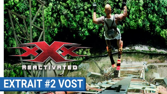 xXx REACTIVATED - Vin Diesel en hors-piste extrême VOST