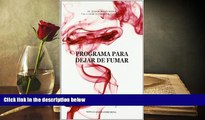 Audiobook  Programa para dejar de fumar/ Program to Stop Smoking (Spanish Edition) Elisardo Becona