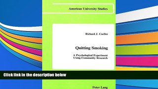 Read Book Quitting Smoking: A Psychological Experiment Using Community Research (American
