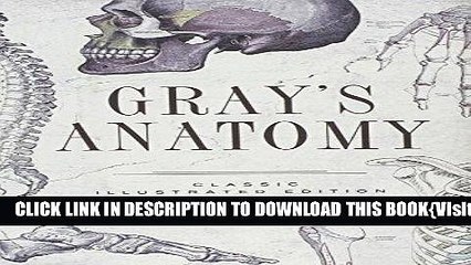 PDF Download Gray s Anatomy: Classic Illustrated Edition Full Books