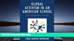 Kindle eBooks  Global Activism in an American School: From Empathy to Action PDF [DOWNLOAD]