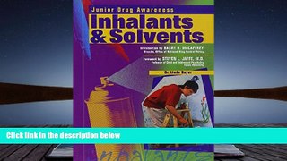 PDF  Inhalants   Solvents (Junior Drug Awareness) Linda Bayer Full Book