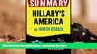 PDF [DOWNLOAD] Summary of Hillary s America: The Secret History of the Democratic Party (Dinesh D