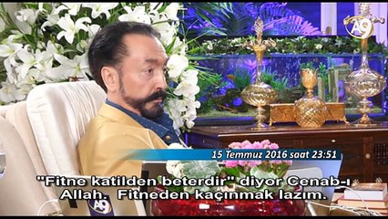 Adnan Oktar darbe girişimi gecesi 'meşru demokratik hükümet geçerlidir, bu sahte darbedir.' dedi