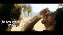 Zaalima -Lyrics- Raees - Shah Rukh Khan & Mahira Khan - Arijit Singh & Harshdeep Kaur