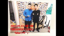 2017.01.11 ZIP-FM「GROOVER'S DIVE」Takaｲﾝﾀﾋﾞｭｰ