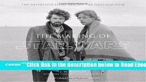 [PDF] The Making of Star Wars: The Definitive Story Behind the Original Film (Star Wars - Legends)