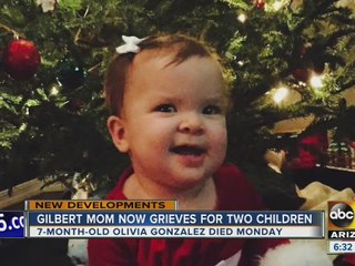 Gilbert mom now grieves over two children, after her 7-month old died on Monday