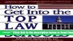 Read How to Get Into the Top Law Schools (The Degree of Difference Series) Popular Book