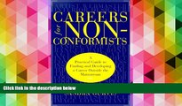 Download Careers for Nonconformists: A Practical Guide to Finding and Developing a Career Outside