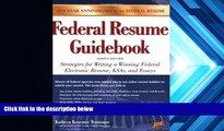 Download Federal Resume Guidebook: Strategies for Writing a Winning Federal Electronic Resume,